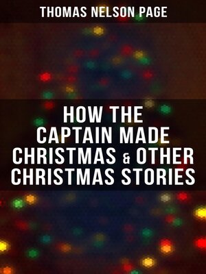 cover image of How the Captain made Christmas & Other Christmas Stories